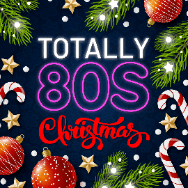 Totally 80s Christmas