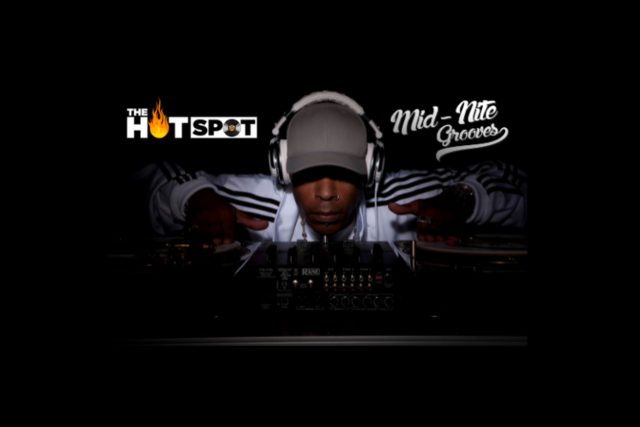 DJ Jam Hot Spot Mid Nite Grooves